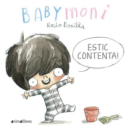 BABYMONI. ESTIC CONTENTA! | 9788419659033 | BONILLA, ROCIO