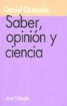 SABER OPINION Y CIENCIA | 9788434487468 | QUESADA, DANIEL