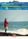 PESCA DESDE ARENALES Y PLAYAS, LA | 9788430589456 | SANCHEZ AGUSTI, GONZALO