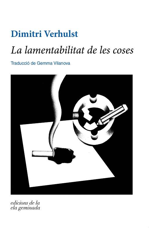 LAMENTABILITAT DE LES COSES | 9788412143089 | VERHULST, DIMITRI