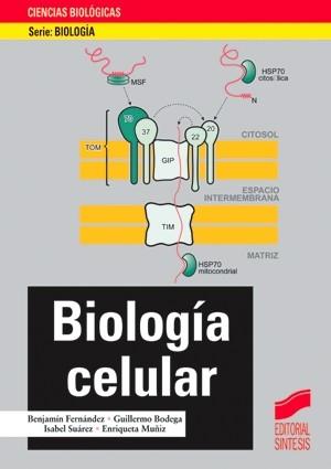 BIOLOGIA CELULAR | 9788477387459 | FERNANDEZ, BENJAMIN