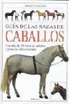 GUIA DE LAS RAZAS DE CABALLOS | 9788428211512 | HALLER, MARTIN