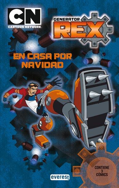 GENERATOR REX. EN CASA POR NAVIDAD. CÓMIC 1 | 9788444163918 | CARTOON NETWORK/AARON WILLIAMS/JASON BISCHOFF/KELLEY PUCKETT