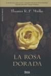 ROSA DORADA LA | 9788496626263 | MIELKE, THOMAS R.P