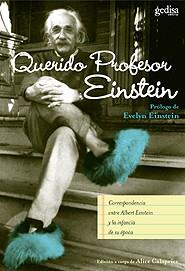 QUERIDO PROFESOR EINSTEIN CORRESPONDENCIA EINSTEIN Y LOS NI | 9788474328783 | CALAPRICE, ALICE (ED.)