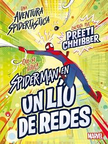 SPIDER-MAN EN UN LÍO DE REDES | 9788418610424 | MARVEL