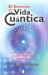 SECRETOS DE LA VIDA CUANTICA | 9788478087594 | KINSLOW, FRANK