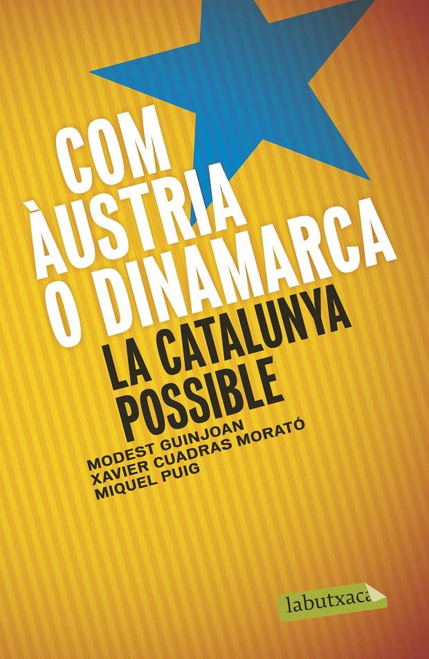 COM ÀUSTRIA O DINAMARCA | 9788499309019 | MODEST GUINJOAN FERRÉ/XAVIER CUADRAS MORATO/MIQUEL PUIG RAPOSO