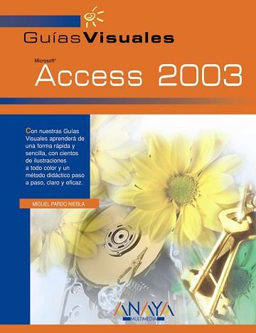 ACCESS 2003 GUIAS VISUALES | 9788441516144 | PARDO NIEBLA, MIGUEL