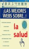 MEJORES WEBS SOBRE LA SALUD, LAS | 9788479534592 | VARIS