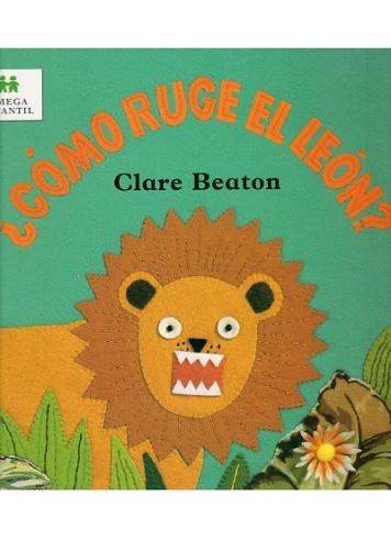 COMO RUGE EL LEON ? | 9788428213431 | BEATON, CLARE