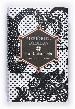 MEMORIES D´IDHUN I LA RESISTENCIA | 9788466110112 | GALLEGO, LAURA