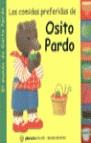 COMIDAS PREFERIDAS DE OSITO PARDO, LAS | 9788483144275 | BOUR, DANIELE