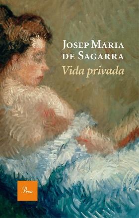 VIDA PRIVADA | 9788475886190 | DE SAGARRA I CASTELLARNAU, JOSEP MARIA