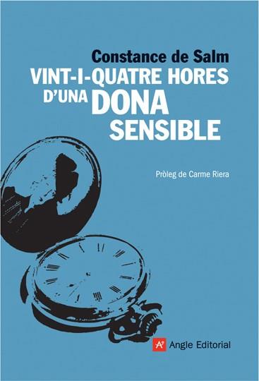 VINT I QUATRE HORES D'UNA DONA SENSIBLE | 9788496970434 | DE SALM, CONSTANCE