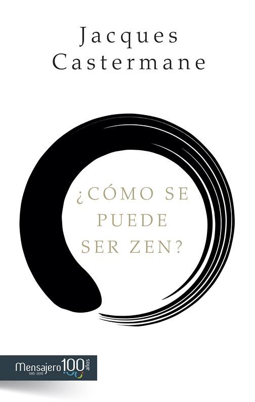 ¿CÓMO SE PUEDE SER ZEN? | 9788427137837 | CASTERMANE, JACQUES