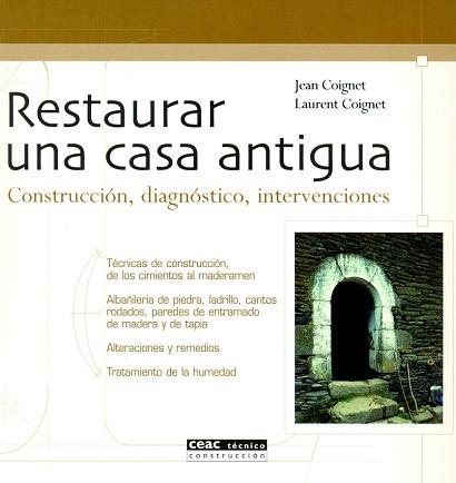 RESTAURAR UNA CASA ANTIGUA | 9788432915154 | COIGNET, JEAN / COIGNET, LAURENT