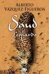 SAUD EL LEOPARDO | 9788498726107 | VÁZQUEZ FIGUEROA, ALBERTO