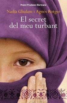 SECRET DEL MEU TURBAN EL | 9788466413206 | GHULAM, NADIA / ROTGER, AGNES