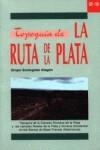 TOPOLOGIA DE LA RUTA DE LA PLATA | 9788481960457 | GRUPO ECOLOGISTA ALAGON