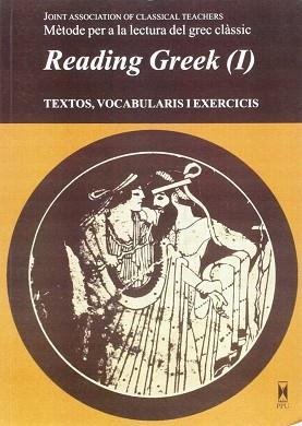 READING GREEK 1 TEXTOS (CATALA) | 9788476651070 | JOINT ASSOCIATION OF CLASSICAL TEACHERS