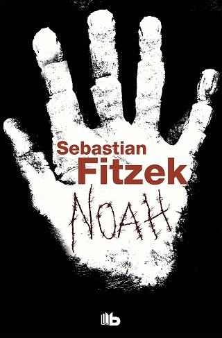 NOAH | 9788490700976 | FITZEK, SEBASTIAN