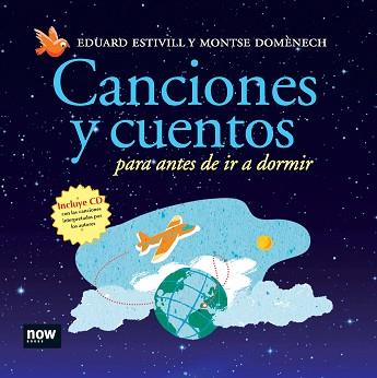 CANCIONES Y CUENTOS PARA ANTES DE IR A DORMIR (+CD) | 9788493660277 | ESTIVILL, EDUARD / DOMENECH, MONTSE