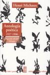 ANTOLOGIA POETICA 1927-1986 MICHAUX | 9789879396759 | MICHAUX, HENRI