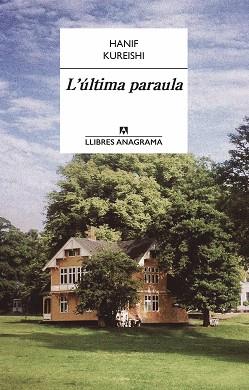 L' ÚLTIMA PARAULA | 9788433915160 | KUREISHI, HANIF