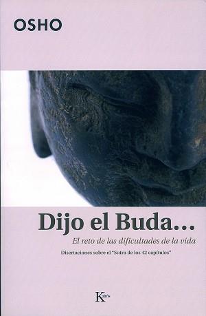 DIJO EL BUDA...EL RETO DE LAS DIFICULTADES DE LA VIDA | 9788472456105 | OSHO