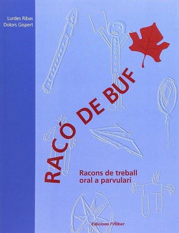 RACO DE BUF RACONS DE TREBALL ORAL A PARVULARI | 9788488887184 | RIBAS, LURDES