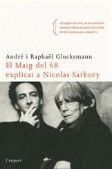 MAIG DEL 68 EXPLICAT A NICOLAS SARKOZY EL | 9788496499874 | GLUCKSMANN, ANDRE / GLUCKSMANN, RAPHAEL