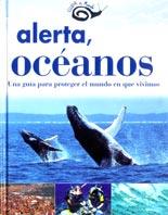 ALERTA OCEANOS (CUIDA TU MUNDO) | 9788434874084 | BRAMWELL, MARTYN