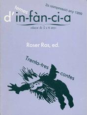 TRENTA-TRES CONTES TEMES D'INFANCIA | 9788485008506 | ROS, ROSER