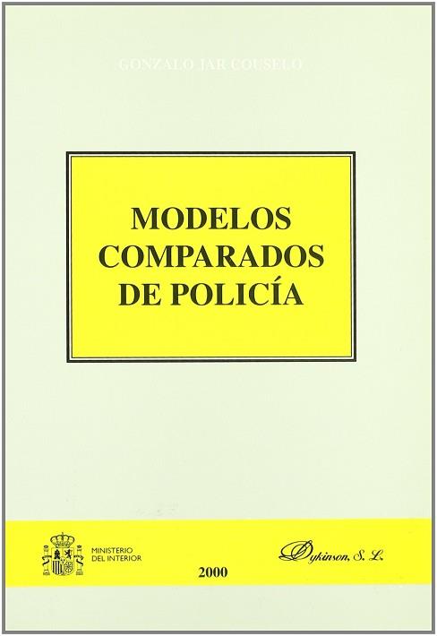 MODELOS COMPARADOS DE POLICIA | 9788481556421 | JAR COUSELO, GONZALO