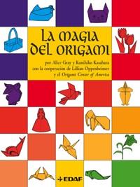 MAGIA DEL ORIGAMI, LA | 9788441411418 | GRAY, ALICE