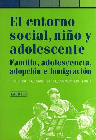 ENTORNO SOCIAL NIÑO Y ADOLESCENTE, EL | 9788475843544 | CALLABED, JOAQUIN