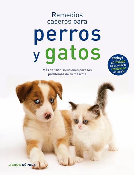 REMEDIOS CASEROS PARA PERROS Y GATOS | 9788448047917 | AA. VV.