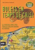 BOLETS EN TEMPS DE CRISI | 9788492552061 | ESTEVEZ CASABOSCH, MARC