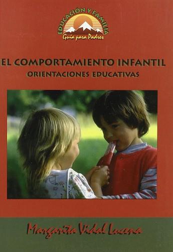 COMPORTAMIENTO INFANTIL, EL | 9788489967298 | VIDAL LUCENA, MARGARITA