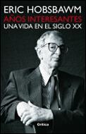 AÑOS INTERESANTES | 9788484324324 | HOBSBAWM, ERIC