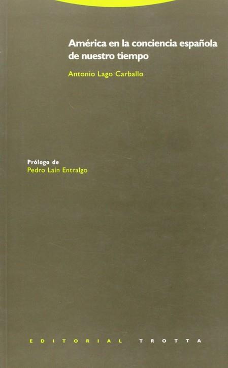 AMERICA EN LA CONCIENCIA ESPAÑOLA | 9788481641653 | LAGO CARBALLO ANTONIO