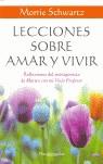 LECCIONES SOBRE AMAR Y VIVIR | 9788496362505 | SCHWARTZ, MORRIE