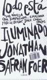 TODO ESTA ILUMINADO | 9788426413338 | FOER, JONATHAN SAFRAN