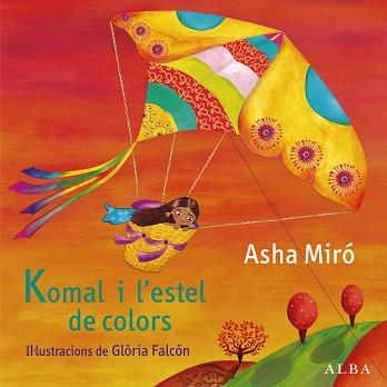 KOMAL I L'ESTEL DE COLORS | 9788484289197 | MIRÓ VEGA, ASHA  / FALCÓN FALCÓN, GLORIAIL.