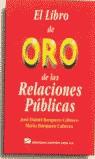 LIBRO DE ORO DE LAS RELACIONES PUBLICAS EL | 9788480881272 | BARQUERO, JOSE DANIEL