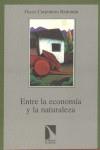 ENTRE LA ECONOMIA Y LA NATURALEZA | 9788483190517 | CARPINTERO REDONDO, OSCAR