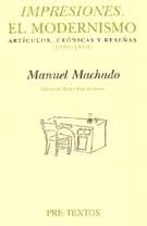 IMPRESIONES EL MODERNISMO  472 | 9788481913361 | MACHADO, MANUEL