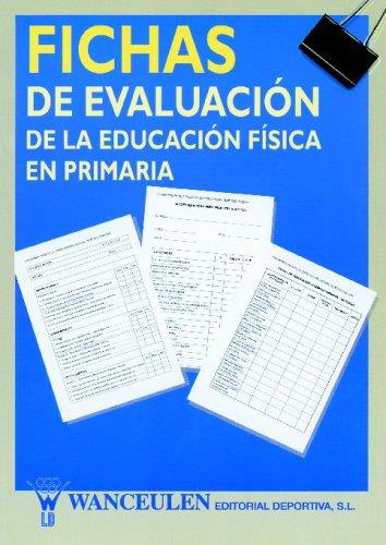 FICHAS DE EVALUACION DE LA EDUCACION FISICA EN PRIMARIA | 9788487520648 | BEJINES MEJIAS, INMACULADA