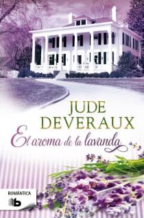 EL AROMA DE LA LAVANDA | 9788498728118 | DEVERAUX, JUDE